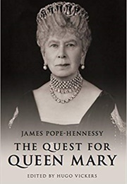 The Quest for Queen Mary (James Pope-Hennessy)