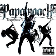 Metamorphosis - Papa Roach
