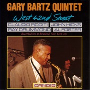 West 42nd Street – Gary Bartz (Candid, 1990)