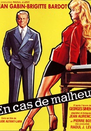 En Cas De Malheur (1958)