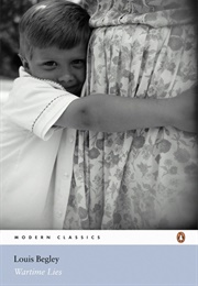 Wartime Lies (Louis Begley)