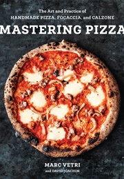 Mastering Pizza (Marc Vetri and David Joachim)