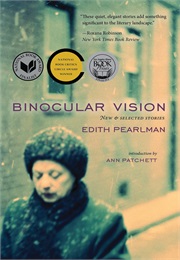 Binocular Vision (Edith Pearlman)