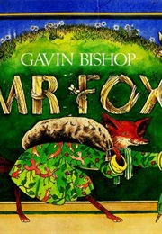 Mr Fox (Gavin Bishop)