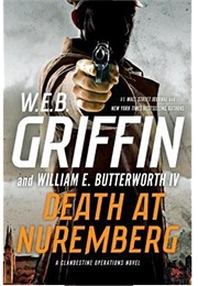 Death at Nuremberg (W.E.B. Griffin)