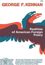 Realities of American Foreign Policy (George F.Kennan)