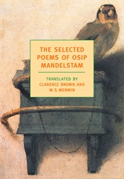 The Selected Poems of Osip Mandelstam (Osip Mandelstam)