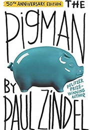 The Pig Man (Paul Zindel)