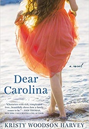 Dear Carolina (Kristy Woodson Harvey)