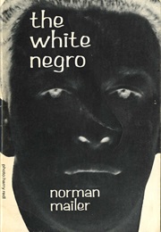 The White Negro (Norman Mailer)