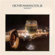 Grover Washington Jr.- Winelight