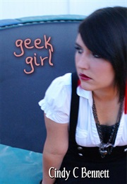 Geek Girl (Cindy C. Bennett)