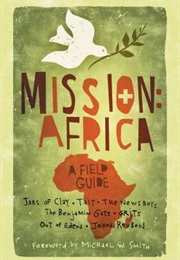 Mission Africa: A Field Guide (Jars of Clay)