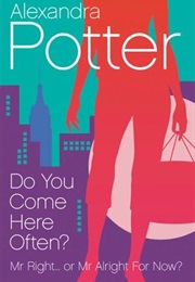 Do You Come Here Often? (Alexandra Potter)