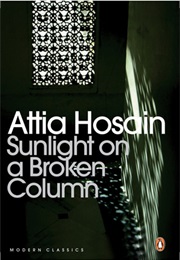 Sunlight on a Broken Column (Attia Hosain)