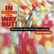 Perrey and Kingsley - The in Sound From Way Out! (1966)
