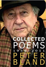 Collected Poems 1956–2011 (Peter Bland)