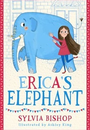 Erica's Elephant (Sylvia Bishop)