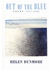 Out of the Blue: Poems 1975–2001 (Helen Dunmore)