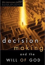 Decision Making and the Will of God (Friesen)