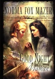 Good Night, Maman (Norma Fox Mazer)