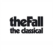 The Classical - The Fall