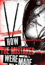 How the Mistakes Were Made