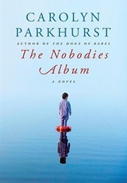 The Nobodies Album (Carolyn Parkhurst)