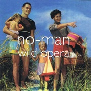 No-Man-Wild Opera