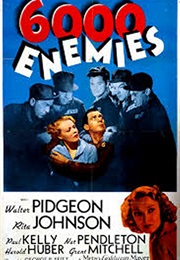 6,000 Enemies (1939)