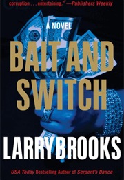 Bait and Switch (Larry Brooks)