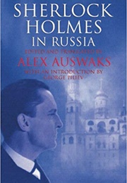 Sherlock Holmes in Russia (Alex Auswaks)