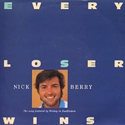 Every Loser Wins - Nick Berry