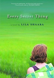 Every Secret Thing (Lila Shaara)