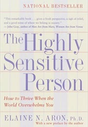 Highly Sensitive Person (Elaine Aron)