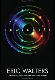 Regenesis (Eric Walters)