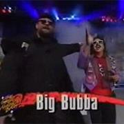 Big Bubba