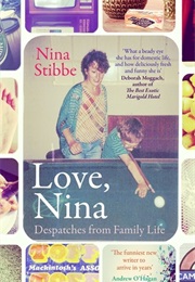 Love Nina (Nina Stibbe)