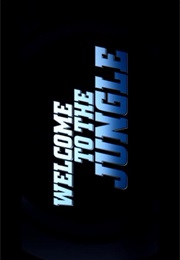 Welcome to the Jungle. (2003)