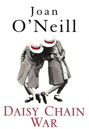 Daisy Chain War (Joan O&#39;Neill)