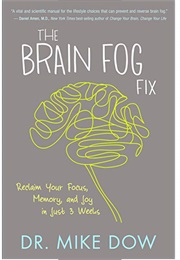 Brain Fog Fix (Mike Dow)