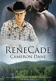 Renecade (Hawkins Brothers/Quinten, Montana, #3) (Cameron Dane)