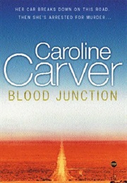 Blood Junction (Caroline Carver)