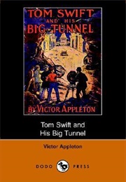 Tom Swift and His Big Tunnel (Victor Appleton)