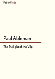 Twilight of the Vilp (Paul Ableman)