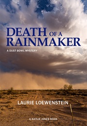 Death of a Rainmaker (Laurie Loewenstein)