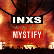 Mystify - Inxs