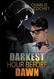Darkest Hour Before Dawn (THIRDS, #9) (Charlie Cochet)
