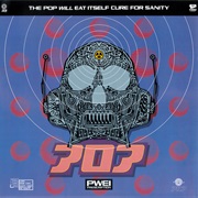 Pop Will Eat Itself - Cure for Sanity