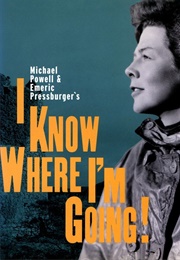 I Know Where I'm Going! (1945)